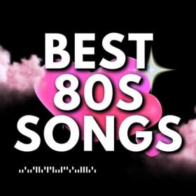 Various Artists - best 80's songs (2024) Mp3 320kbps [PMEDIA] ⭐️