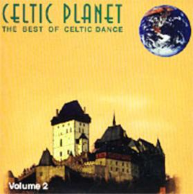 1999 - Celtic Planet  The Best Of Celtic Dance  Volume 2