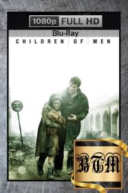 Children Of Men 2006 1080p BluRay ENG LATINO DTS-HD Master H264-BEN THE