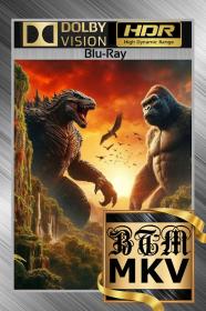 Godzilla x Kong The New Empire 2024 2160p BluRay DV HDR ENG LATINO GER ITA HINDI CHINESE TrueHD Atmos 7 1 H265-BEN THE