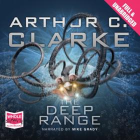 Arthur C  Clarke - 2012 - The Deep Range (Sci-Fi)