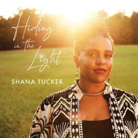 Shana Tucker - Hiding In The Light (2024) [24Bit-96kHz] FLAC [PMEDIA] ⭐️