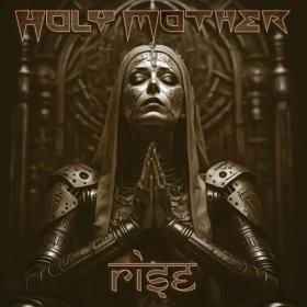 Holy Mother - Rise (2024) [24bit-48kHz] FLAC [PMEDIA] ⭐️