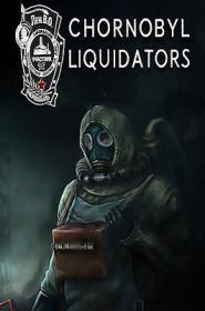 Chornobyl.Liquidators.Build.14618003.REPACK-KaOs