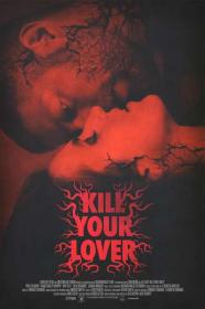 Kill Your Lover 2023 720p AMZN WEBRip 800MB x264-GalaxyRG[TGx]