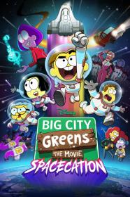 Big City Greens The Movie Spacecation (2024) [720p] [WEBRip] [YTS]