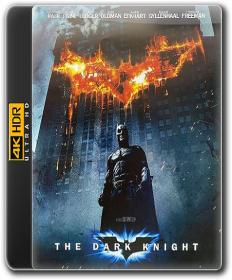 The Dark Knight 2008 2160p Bluray x265 AC3 DTS-KiNGDOM