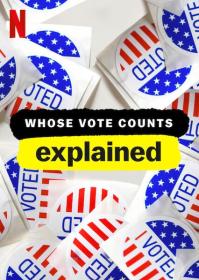 【高清剧集网发布 】投票选举解密 第一季[全3集][中文字幕] Whose Vote Counts Explained S01 2020 1080p NF WEB-DL x264 DDP5.1-ZeroTV