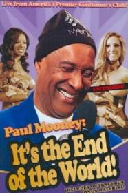 Paul Mooney Its The End Of The World (2010) [720p] [WEBRip] [YTS]