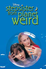 Stepsister From Planet Weird (2000) [720p] [BluRay] [YTS]