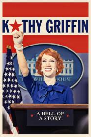 Kathy Griffin A Hell Of A Story (2019) [1080p] [WEBRip] [5.1] [YTS]