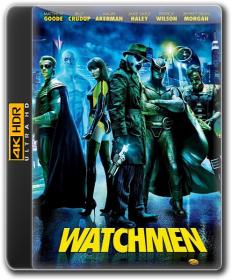 Watchmen 2009 2160p The Ultimate Cut Bluray x265 DDP DTS-KiNGDOM