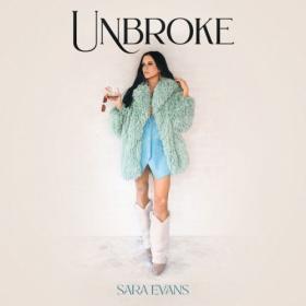 Sara Evans - Unbroke (2024) [24Bit-48kHz] FLAC [PMEDIA] ⭐️