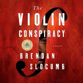 Brendan Slocumb - 2022 - The Violin Conspiracy (Fiction)