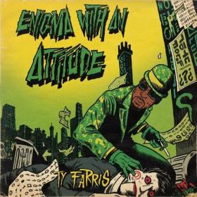 Ty Farris - Enigma With An Attitude (2024) Mp3 320kbps [PMEDIA] ⭐️