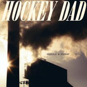 Hockey Dad - Rebuild Repeat (2024) Mp3 320kbps [PMEDIA] ⭐️