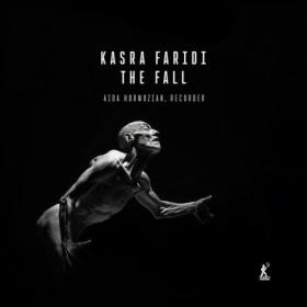 Kasra Faridi - Kasra Faridi The Fall (2024) [24Bit-48kHz] FLAC [PMEDIA] ⭐️