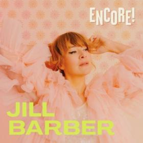 Jill Barber - ENCORE! (2024) [24Bit-96kHz] FLAC [PMEDIA] ⭐️