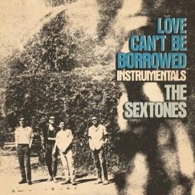 The Sextones - Love Can't Be Borrowed - Instrumentals (2024) [16Bit-44.1kHz] FLAC [PMEDIA] ⭐️