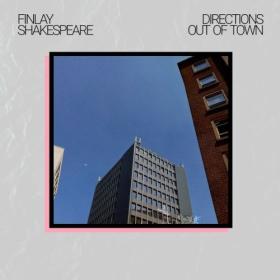 Finlay Shakespeare - Directions Out Of Town (2024) [24Bit-44.1kHz] FLAC [PMEDIA] ⭐️