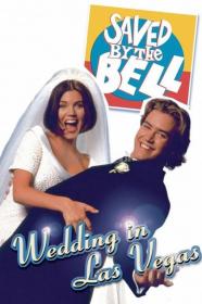 Saved By The Bell Wedding In Las Vegas (1994) [480p] [DVDRip] [YTS]