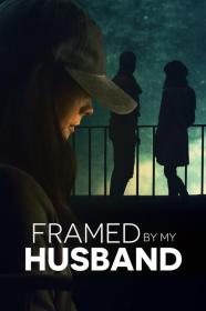 Framed By My Husband (2021) [1080p] [WEBRip] [YTS]