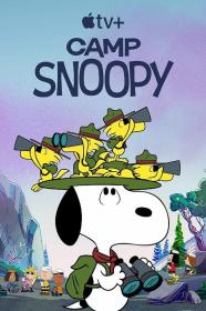 【高清剧集网发布 】军营史努比[全13集][国英多音轨+简繁英字幕] Camp Snoopy S01 2160p Apple TV+ WEB-DL DDP 5.1 Atmos H 265-BlackTV