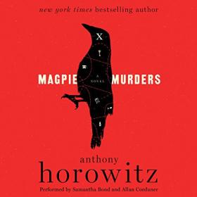 Anthony Horowitz - 2017 - Magpie Murders (Thriller)