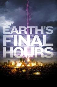 Earths Final Hours (2011) [BRRIP] [720p] [BluRay] [YTS]