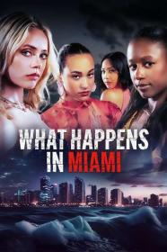 What Happens in Miami 2024 720p WEBRip 800MB x264-GalaxyRG[TGx]