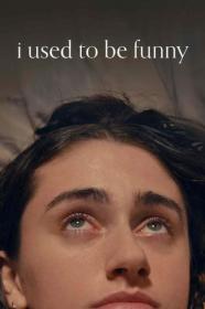 I Used To Be Funny 2023 1080p AMZN WEBRip 1400MB DD 5.1 x264-GalaxyRG[TGx]