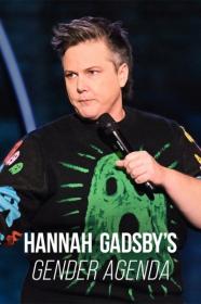 Hannah Gadsbys Gender Agenda 2024 720p WEBRip 800MB x264-GalaxyRG[TGx]