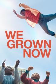 We Grown Now 2023 1080p AMZN WEBRip DDP5.1 x265 10bit-GalaxyRG265[TGx]