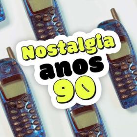 Various Artists - Nostalgia Anos 90 (2024) Mp3 320kbps [PMEDIA] ⭐️