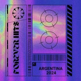 Various Artists - FOREVER HITS ARGENTINA 2024 (2024) Mp3 320kbps [PMEDIA] ⭐️