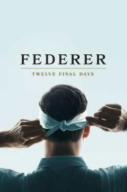 Federer Twelve Final Days 2024 1080p WEB H264-RogerThat[TGx]