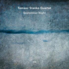 Tomasz Stańko - September Night (2024) [24Bit-48kHz] FLAC [PMEDIA] ⭐️