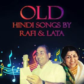 Lata Mangeshkar - Old Hindi Songs by Rafi and Lata (2024) Mp3 320kbps [PMEDIA] ⭐️