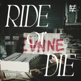 EVNNE - RIDE or DIE (2024) Mp3 320kbps [PMEDIA] ⭐️