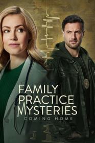 Family Practice Mysteries Coming Home (2024) [720p] [WEBRip] [YTS]