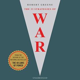 Robert Greene - 2015 - 33 Strategies of War (Business)