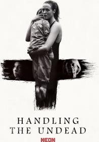 Handling the Undead (2024) NOR Ac3 5.1 sub Ita WEBDL 720p H264 [ArMor]