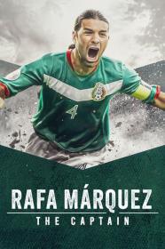 Rafa Marquez El Capitan (2024) [720p] [WEBRip] [YTS]