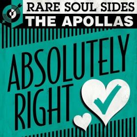 THE APOLLAS - Absolutely Right_ Rare Soul Sides (2024) [16Bit-44.1kHz] FLAC [PMEDIA] ⭐️