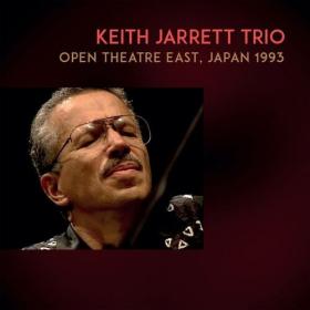 Keith Jarrett Trio - Open Theatre East Japan 1993 (2024) [16Bit-44.1kHz] FLAC [PMEDIA] ⭐️