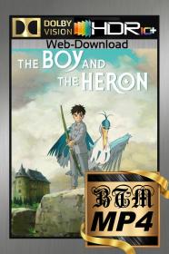 The Boy And The Heron 2023 2160p WEB-DL DV HDR10 PLUS ENG LATINO JAP DDP5.1 Atmos H265 MP4-BEN THE