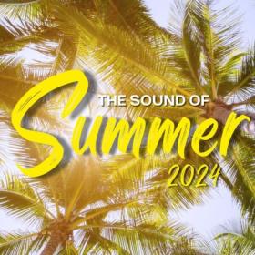 Various Artists - The Sound Of Summer 2024 (2024) Mp3 320kbps [PMEDIA] ⭐️