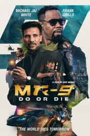 MR-9 Do or Die (2023) 1080p AMZN WEB-DL [Hindi DDP 2 0 + English DDP 5.1] Dual Audio x265 HEVC ESub - Telly [ProtonMovies]