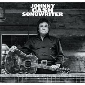 Johnny Cash - Songwriter (2024) [24Bit-48kHz] FLAC [PMEDIA] ⭐️