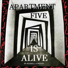 Russell Atwood - 2022 - Apartment Five Is Alive (Horror)